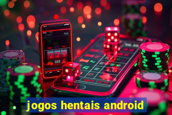 jogos hentais android